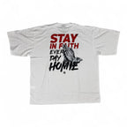 T-shirt - Stay in Faith Homie